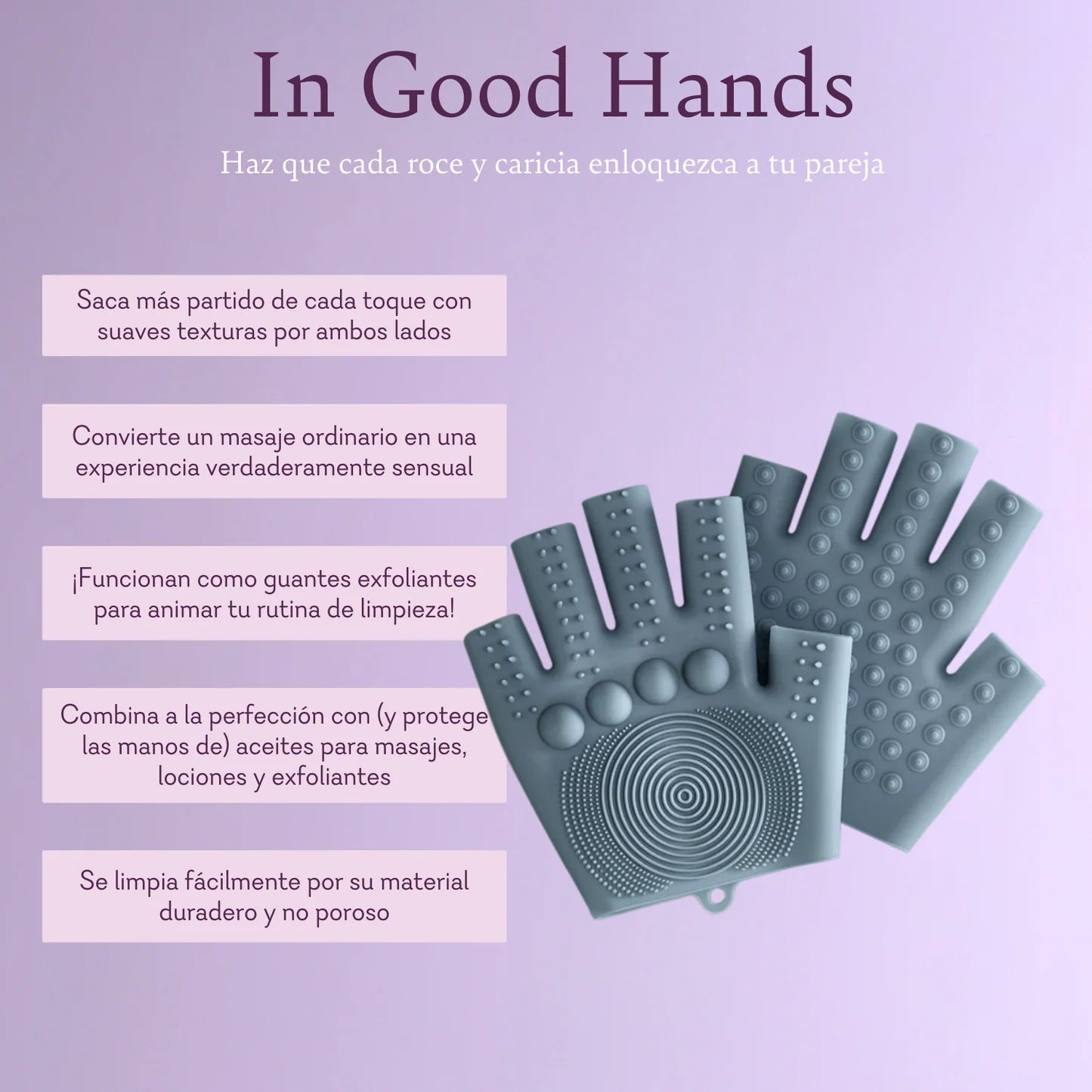 In Good Hands – Guantes de masaje para caricias irresistibles